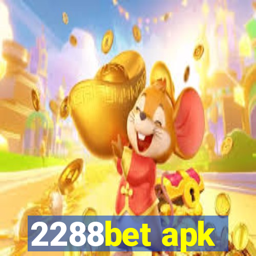 2288bet apk